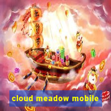 cloud meadow mobile